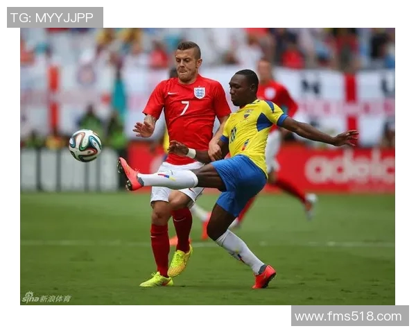 2006年世界杯英格兰对厄瓜多尔的经典对决回顾与分析