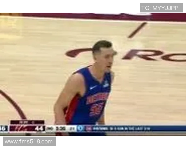 2018年活塞与骑士精彩对决录像回放全程回顾与分析