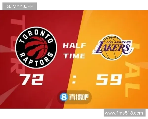 湖人对猛龙精彩对决直播地址分享及观看指南